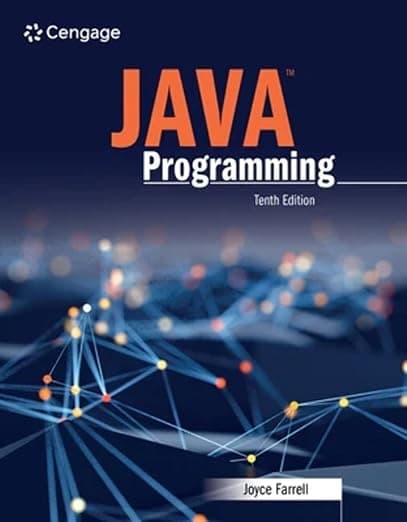 Java Programming by Joyce Farrell