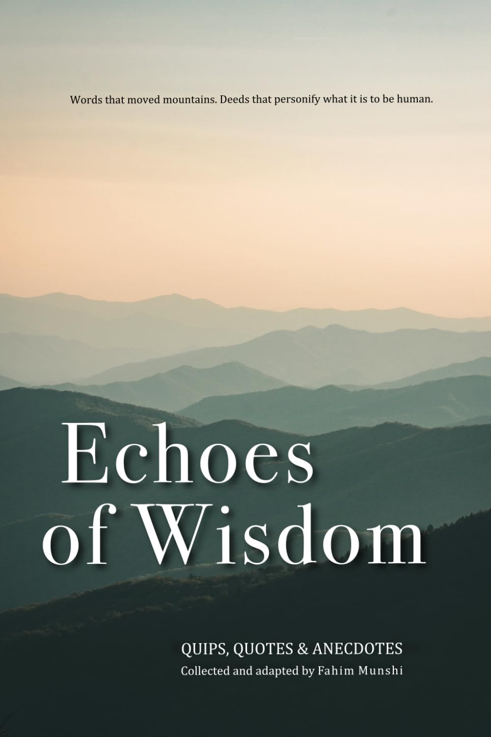 Echoes of Wisdom by Fahim Munshi