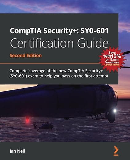 CompTIA Security+: SY0-601 Certification Guide