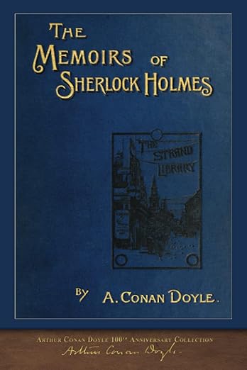 The Memoirs of Sherlock Holmes by Arthur Conan Doyle