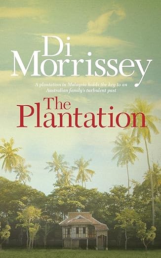 The Plantation by Di Morrissey