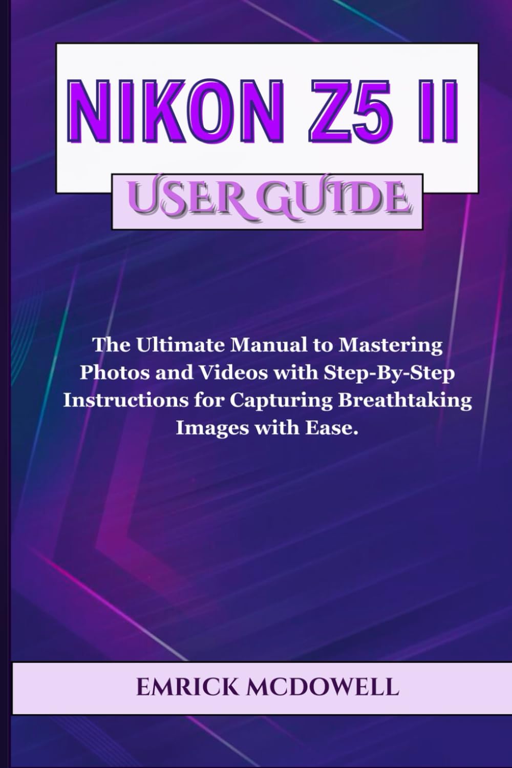 Nikon Z5 II User Guide