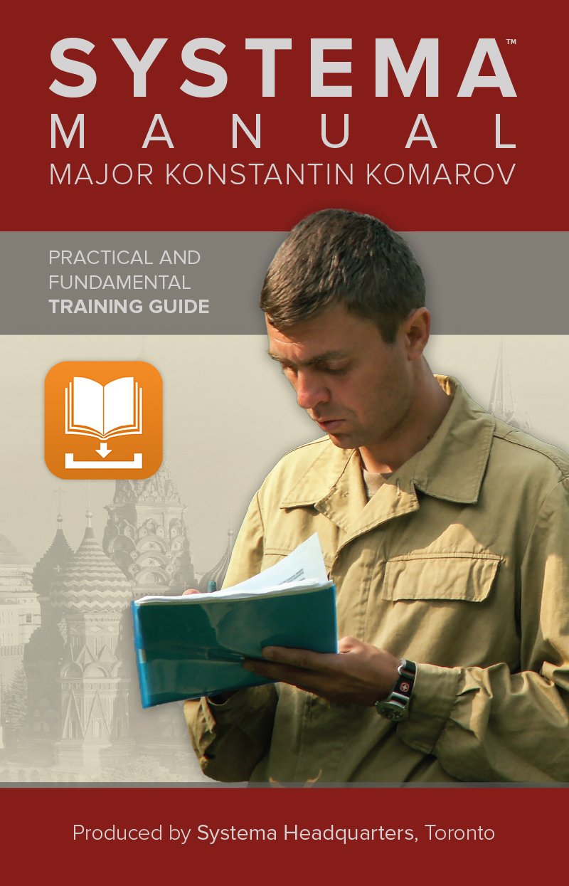 Systema Manual (Paperback – 2014) by Major Konstantin KOMAROV