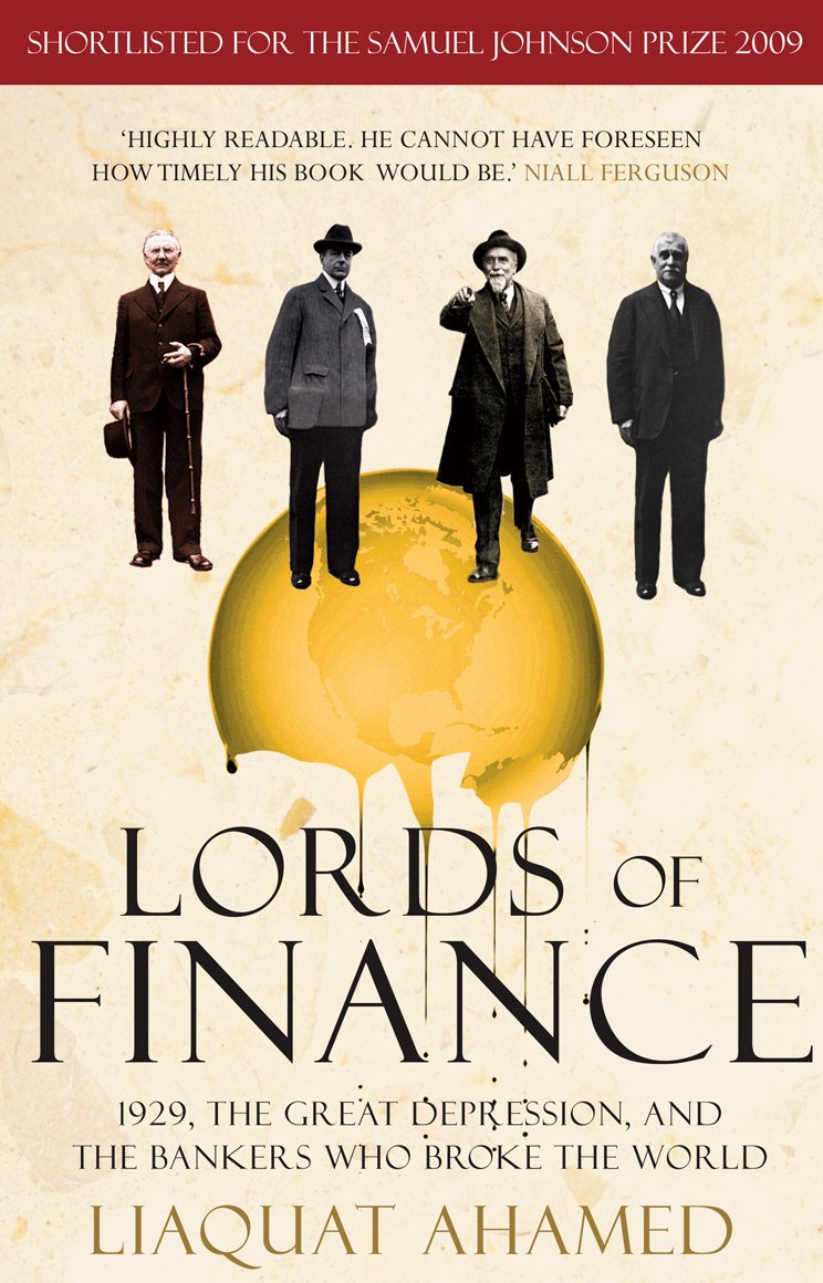 Lords of Finance by Liaquat Ahamed
