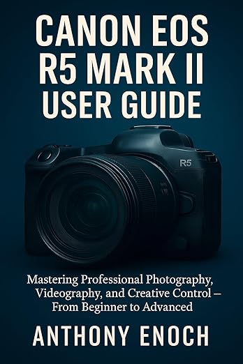 Canon EOS R5 Mark II User Guide