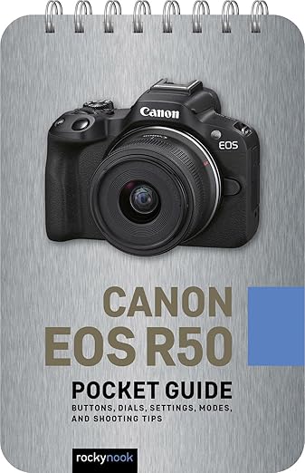 Canon EOS R50: Pocket Guide By Rocky Nook