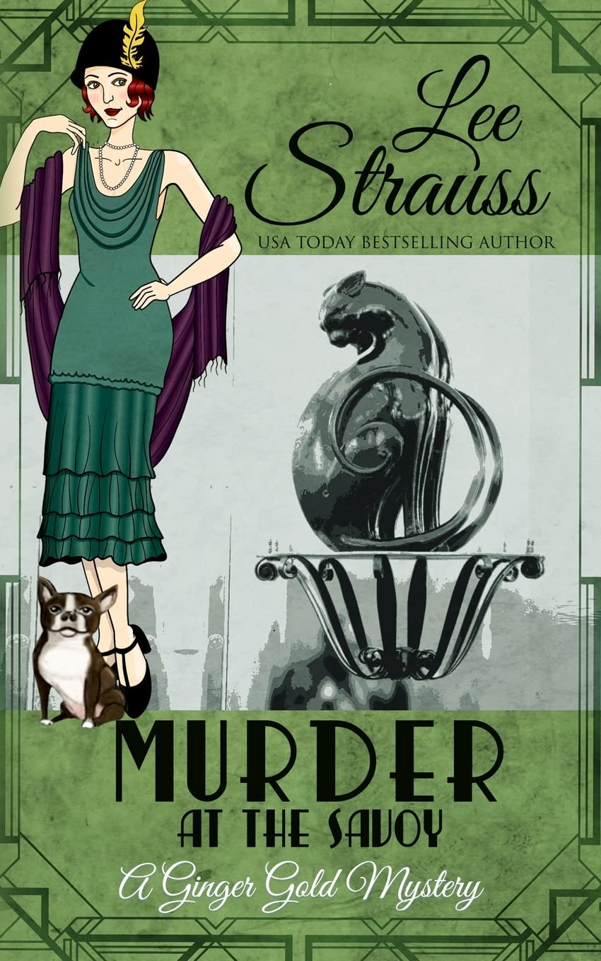 Murder at The Savoy: A Cozy Historical 1920s Mystery by Strauss, Lee (Paperback)