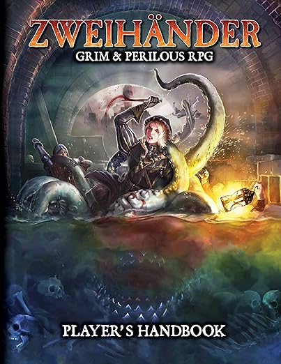 Zweihander Grim & Perilous RPG: Player's Handbook by Daniel D. Fox
