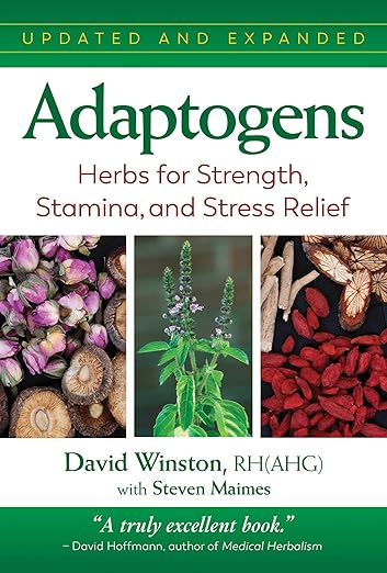 Adaptogens - Herbs for Strength, Stamina, and Stress Relief