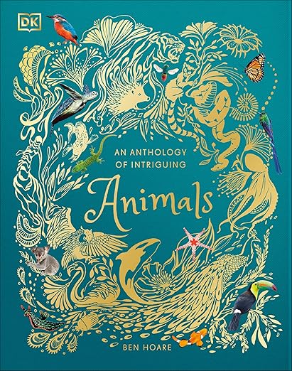 An Anthology of Intriguing Animals