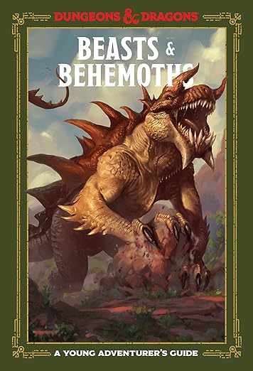 Dungeons & Dragons Beasts & Behemoths A Young Adventurers Guide